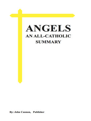 cover image of ANGELS, an All-Catholic Summary